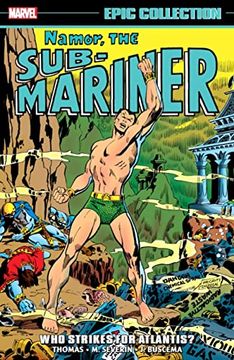 portada Namor, the Sub-Mariner Epic Collection: Who Strikes for Atlantis? (en Inglés)