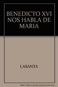 portada BENEDICTO XVI NOS HABLA DE MARIA