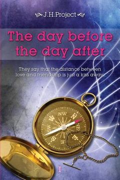 portada The day before the day after: Complete edition