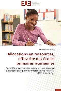 portada Allocations En Ressources, Efficacite Des Ecoles Primaires Ivoiriennes
