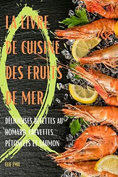 portada La Livre de Cuisine des Fruits de mer (en Francés)
