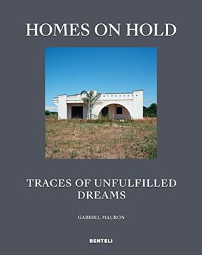 portada Homes on Hold: Traces of Unfulfilled Dreams