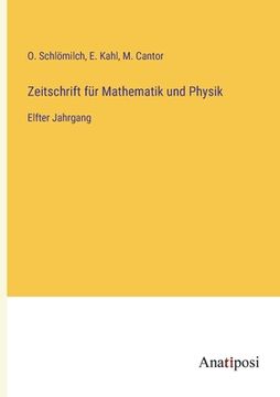 portada Zeitschrift für Mathematik und Physik: Elfter Jahrgang