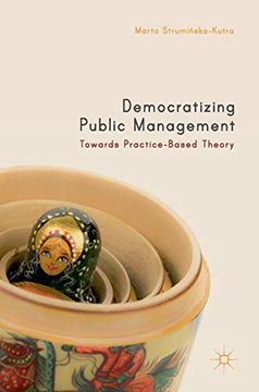 portada Democratizing Public Management: Towards Practice-Based Theory (en Inglés)