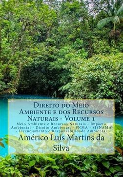 portada Direito do Meio Ambiente e dos Recursos Naturais - Volume 1: Meio Ambiente e Recursos Naturais - Impacto Ambiental - Direito Ambiental - PNMA - SISNAM (en Portugués)