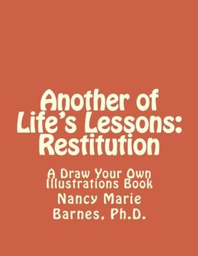 portada Another of Life's Lessons: Restitution: A Draw Your own Illustrations Book 