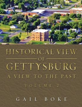 portada Historical View of Gettysburg: A View to the Past