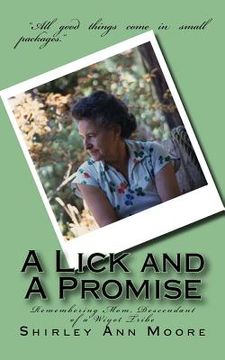portada A Lick and A Promise: Remembering Mom, Descendant of a Wiyot Tribe (en Inglés)