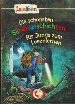 portada Die Schönsten Silbengeschichten für Jungs zum Lesenlernen (= Leselöwen) (en Alemán)