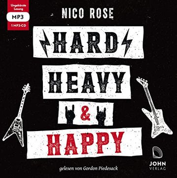 portada Hard, Heavy & Happy: Heavy Metal und die Kunst des Guten Lebens (en Alemán)