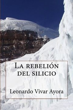 portada La Rebelion del Silicio: Rebelión del Silicio: Volume 2 (Universo Cuántico) (in Spanish)