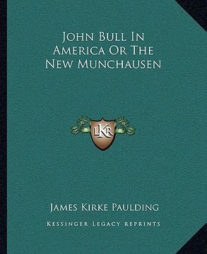 portada john bull in america or the new munchausen (en Inglés)
