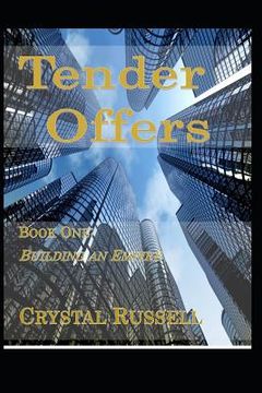 portada Tender Offers - Book One: Building an Empire (en Inglés)