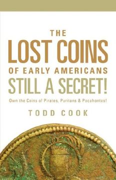 portada Uncovered: The Lost Coins of Early Americans 