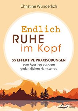 portada Endlich Ruhe im Kopf: 55 Effektive Praxisübungen zum Ausstieg aus dem Gedanklichen Hamsterrad (in German)