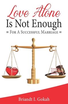 portada Love Alone Is Not Enough for a Successful Marriage (en Inglés)