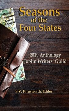 portada Seasons of the Four States: 2019 Anthology Joplin Writers' Guild (in English)