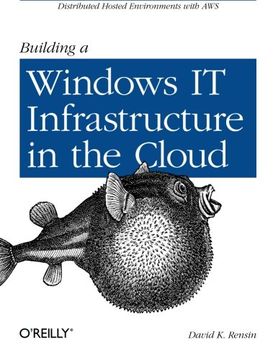 portada Building a Windows it Infrastructure in the Cloud: Distributed Hosted Environments With aws (en Inglés)