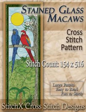 portada Stained Glass Macaws Cross Stitch Pattern (en Inglés)