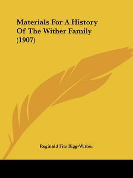portada materials for a history of the wither family (1907)