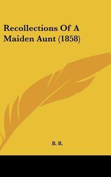 portada recollections of a maiden aunt (1858)