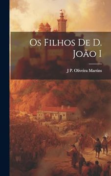 portada Os Filhos de d. João i (en Portugués)