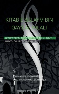 portada KITAB-E-SULAYM BIN QAYS AL-HILALI, Shia Hadith Collection by Sulaym ibn Qays Hilali (en Inglés)