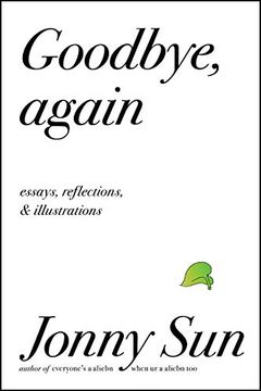 portada Goodbye, Again: Essays, Reflections, and Illustrations (en Inglés)