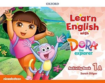 portada Learn English With Dora the Explorer: Level 1: Activity Book a (en Inglés)