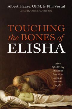 portada Touching the Bones of Elisha