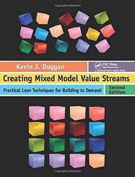 portada Creating Mixed Model Value Streams: Practical Lean Techniques for Building to Demand, Second Edition (en Inglés)