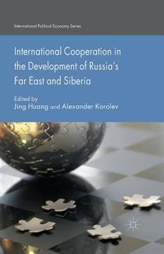 portada International Cooperation in the Development of Russia's Far East and Siberia (en Inglés)