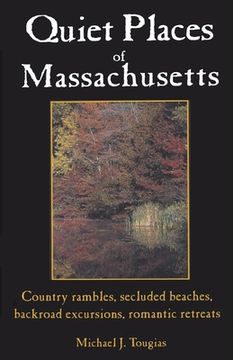 portada Quiet Places of Massachusetts (en Inglés)