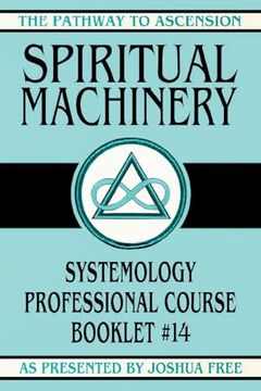 portada Spiritual Machinery: Systemology Professional Course Booklet #14 (The Pathway to Ascension) (en Inglés)