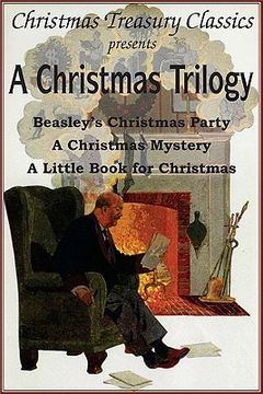 portada a christmas trilogy: beasley's christmas story, a little book for christmas, a christmas mystery