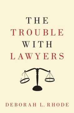 portada The Trouble With Lawyers (en Inglés)