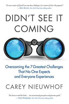 portada Didn't see it Coming: Overcoming the Seven Greatest Challenges That no one Expects and Everyone Experiences 