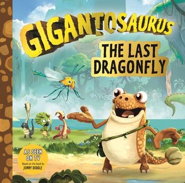 portada Gigantosaurus: The Last Dragonfly (in English)