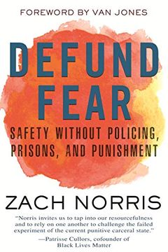 portada Defund Fear: Safety Without Policing, Prisons, and Punishment (en Inglés)