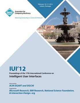 portada iui 12 proceedings of the 17th international conference on intelligent user interfaces (in English)