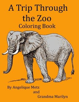 portada A Trip Through the Zoo Coloring Book (en Inglés)