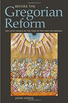 portada Before the Gregorian Reform: The Latin Church at the Turn of the First Millennium