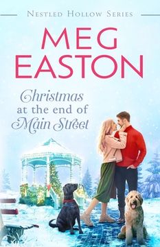 portada Christmas at the End of Main Street: A Sweet Small Town Romance (en Inglés)