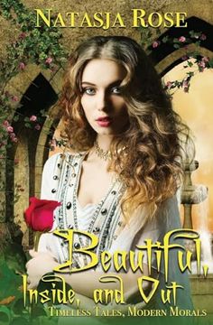 portada Beautiful, Inside and out (Timeless Tales, Modern Morals) (Volume 3)
