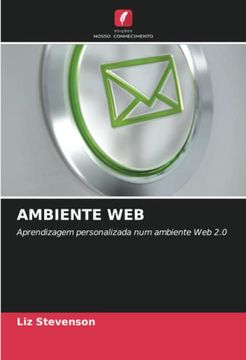 portada Ambiente Web: Aprendizagem Personalizada num Ambiente web 2. 0 (en Portugués)