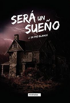 portada Será un Sueño (Mirahadas (Jóvenes Adultos)) (in Spanish)