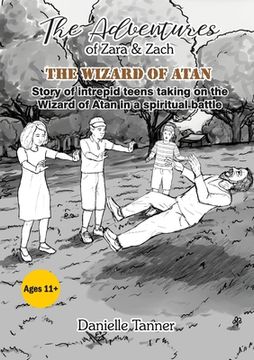 portada The Adventures of Zara and Zach: The Wizard of Atan (en Inglés)
