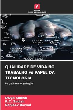 portada Qualidade de Vida no Trabalho vs Papel da Tecnologia (en Portugués)