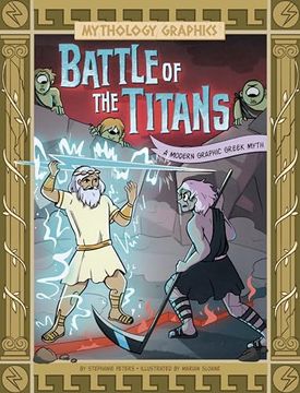 portada Battle of the Titans: A Modern Graphic Greek Myth (Mythology Graphics) (en Inglés)