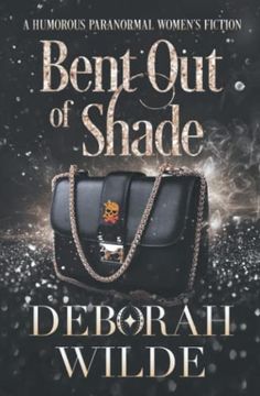 portada Bent out of Shade: A Humorous Paranormal Women's Fiction (Magic After Midlife) 